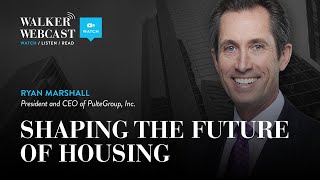Shaping the Future of Housing with Ryan Marshall