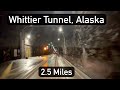 Whittier Tunnel Alaska - A Drive Through the Longest Tunnel in North America