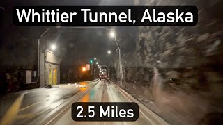 Whittier Tunnel Alaska - A Drive Through the Longest Tunnel in North America