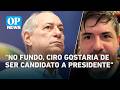 Presidente ou Governador? Aposta final sobre o destino de Ciro Gomes | O POVO News