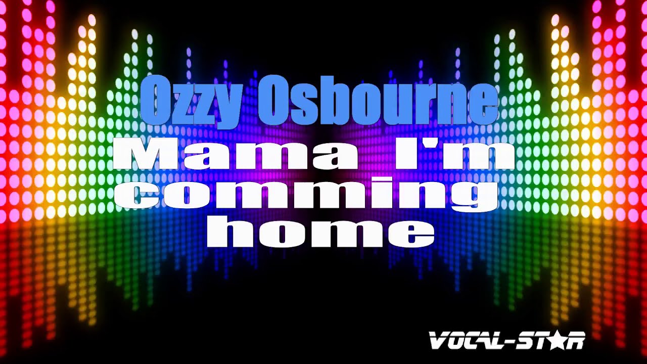 ozzy osbourne i m coming home lyrics ozzy osbourne i m coming home lyrics