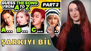 A-Z Kpop Şarkısını Tahmin Et 2 - Guess The Kpop Song Kpop Oyunu Kpop Game