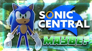 Potential Sonic Central Inbound?