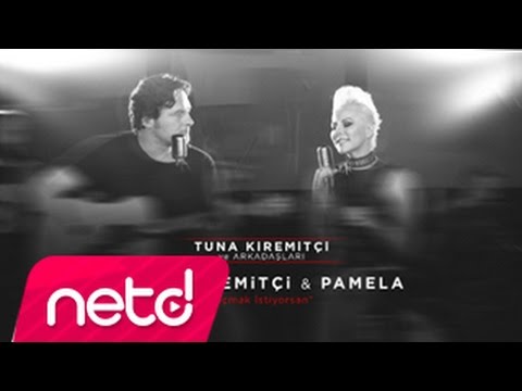 Tuna Kiremitçi & Pamela - Uçmak İstiyorsan (Tuna Kiremitçi ve Arkadaşları)