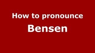 How to Pronounce Bensen - PronounceNames.com