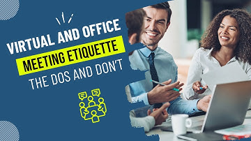 Virtual & Office Meeting Etiquette Tips | The Do