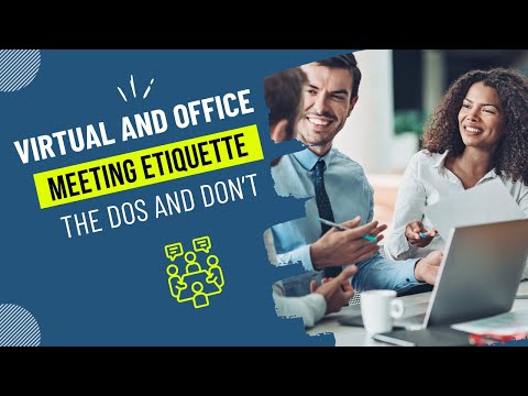 Virtual & Office Meeting Etiquette Tips for Managers
