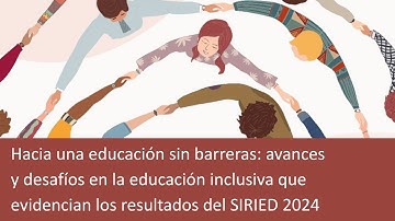 Webinario: Hacia una educación sin barreras: avances y desafíos en la educación inclusiva