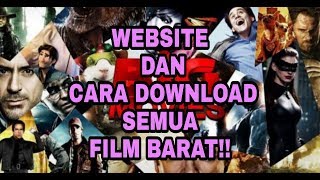 WEBSITE DAN CARA DOWNLOAD SEMUA FILM BARAT!!