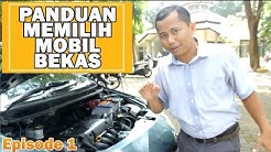 PANDUAN MEMILIH MOBIL BEKAS. Eps1 - Durasi: 10.35. 