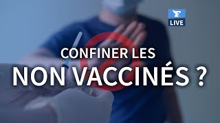 Est-ce légal de confiner les non-vaccinés ?