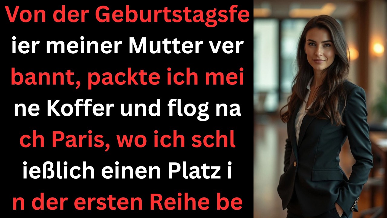 Von Mamas Geburtstag verbannt – also flog ich nach Paris…