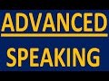 ADVANCED ENGLISH SPEAKING COURSE FULL. HOW TO LEARN ENGLISH SPEAKING EASILY FOR ENGLISH CONVERSATION