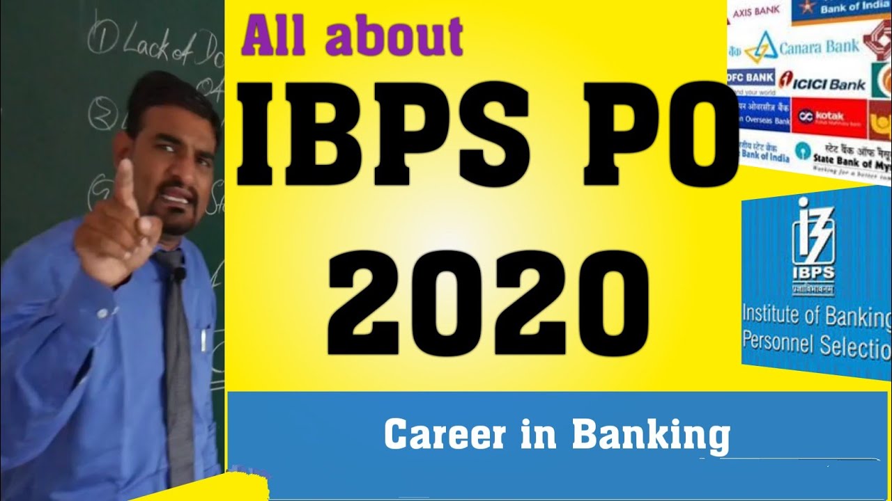 All about IBPS PO 2020 /Career in banking /syllabus of IBPS PO 2020 /exam pattern of IBPS PO 2020