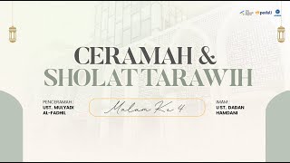Ceramah dan Tarawih Malam ke 4 Masjid Daarut Tauhiid Bandung
