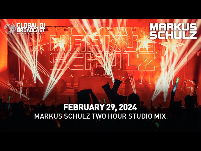 Markus Schulz - Global DJ Broadcast Feb 29 2024