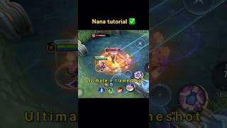 NEW COMBO NANA TUTORIAL  FOR BEGINNERS BY @Badsoul19xx  #mlbbshorts#youtubeshorts#mlbbtutorial