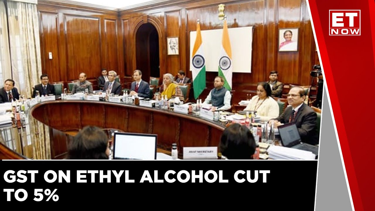 GST Council Decides To Reduce Tax Rates On Ethyl Alcohol From 18 To 5