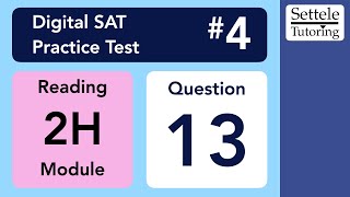 Digital SAT 4, Reading Module 2H, Question 13 (passage)
