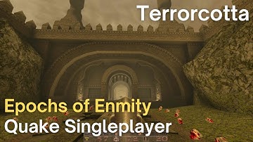 Quake Singleplayer - Epochs of Enmity - Terrorcotta (eoem9)