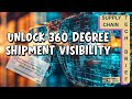 Unlock 360° Shipment Visibility From Planning to Profit
