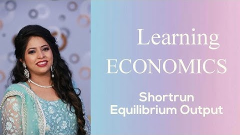 Chapter 7 - Shortrun Equilibrium Output - Part 5 - Numericals