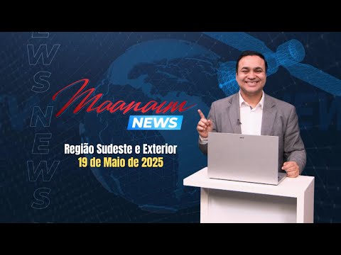 19/05/2025 - Maanaim News - Igreja Cristã Maranata