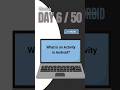 “Activity = One screen of your Android app ✨”#exam #android #trending