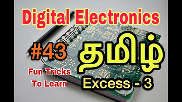 Digital Electronics | #43 | Excess-3 Code | Tamil