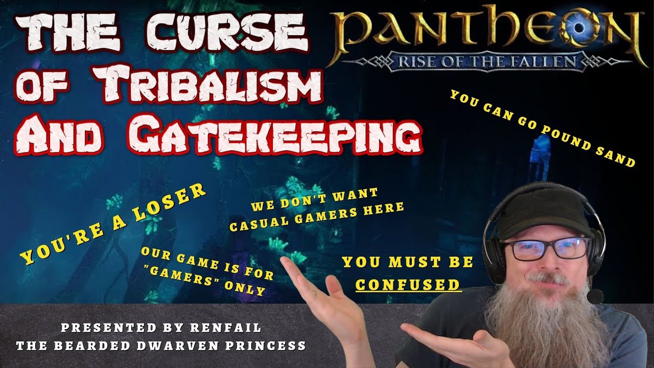 Pantheon: Rise of the Fallen - The Curse of Tribalism & Gatekeeping