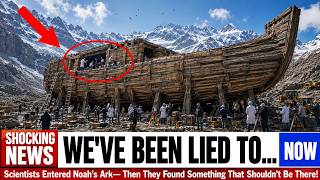 Scientists Entered Noah s Ark Then They Found Something That Shouldn t Be There