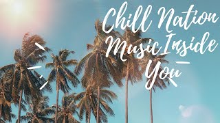 Chill Nation Music ( Indie Nation Summer Mix 2020 )