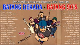 Parokya Ni Edgar, Eraserheads, Rivermaya, Siakol, Aegis, Asin  - Tunog Kalye Batang Songs 90s 2022