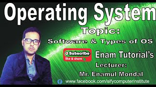 Enam Tutorial's I Operating System Chapter-B1 (Software & Types of Operating System) screenshot 5