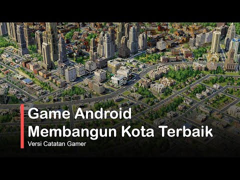 Video: Game Yang Menanyakan: Apa Itu Kota?