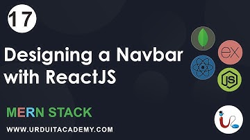 Lecture #17 Designing a Responsive Navbar with ReactJS in MERN Stack Development| MERN Stack