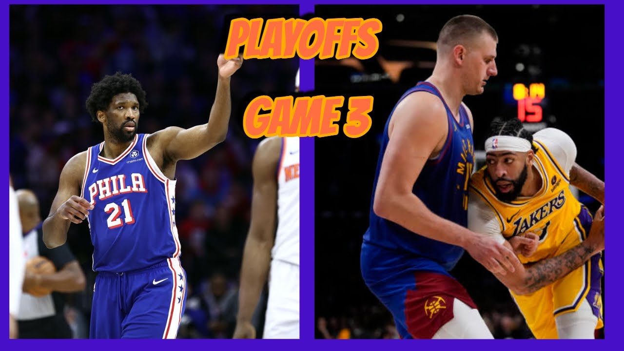 NBA Playoffs Game 3: Knicks vs. 76ers | Lakers vs. Nuggets - YouTube
