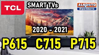 TCL Android TVs P615 / P715 / C715 - Preventa modelos 2020 en este 2021 ¿Valen la pena