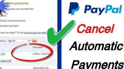 Cancel PayPal Automatic Payments: Step-by-Step Guide 2023