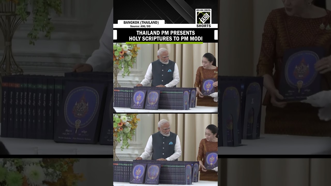 Thailand PM presents Holy Scriptures: &ldquo;World Ti-pitaka: Sajjhaya Phonetic Edition&rdquo; to PM Modi