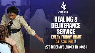 HEALING AND DELIVERANCE SERVICE|| SHADEEN ANGLIN