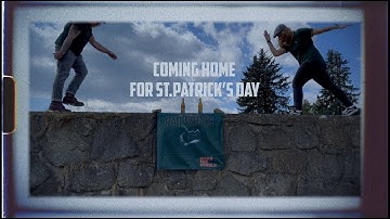 Coming Home For St. Patrick’s Day - The O’Reillys and the Paddyhats [Official Video]