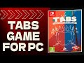 How To Install Tabs Game On PC LAPTOP DOWNLOAD GUIDE GAMEPLAY 2025 No Charge How To Install Tabs Game On PC LAPTOP DOWNLOAD GUIDE GAMEPLAY 2025 No Charge