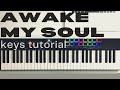 Awake My Soul | Keys Tutorial