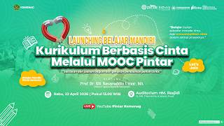 Launching  Belajar Mandiri (Self Learning) Kurikulum Berbasis Cinta Melalui MOOC PINTAR