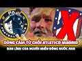 QUANG HẢI DŨNG CẢM TỪ CHỐI ATLETICO MADRID: BẢN LĨNH CỦA NGƯỜI MIỀN ĐÔNG NƯỚC ANH