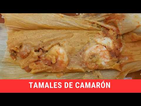 Shrimp tamales, the most delicious you'll ever taste! - Recipes by Luz Ma