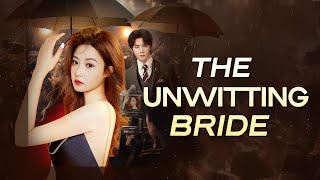 [Eng Sub] The Unwitting Bride EP1-8 | Jolene 🤪 Craig's Unwilling Marriage Saga #TheUnwillingBride