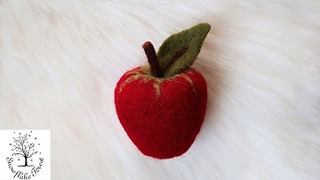 NEEDLE FELTING Apple Tutorial