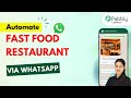 Build a WhatsApp Chatbot for Fast Food Restaurant Automation